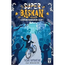 İlk Genç Timaş Süper Başkan - Zamanı Durduran Saat + Uğurböceği Sevecen ile Salyangoz Tomurcuk 3 - Noel Baba + 5 Kitap Set