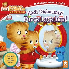 Eksik Parça Yayınları Hadi Dişlerimizi Fırçalayalım!: Kaplan Daniel’ın Mahallesi + Tatlı Rüyalar Fabrikası + 5 Kitap Set