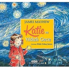 Yapı Kredi Yayınları Katie ve Yıldızlı Gece + Ilk Okuma Kitabım - Çağlar Tatilde + 5 Kitap Set
