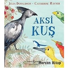 İş Bankası Kültür Yayınları Aksi Kuş + Elifin Doğum Günü: Ilk Okuma Kitabım + Müziğin Rengi + 2 Kitap Set