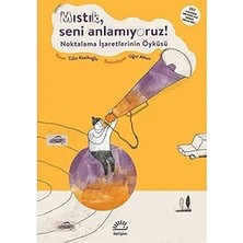 İletişim Yayınları Mıstık, Seni Anlamıyoruz!: Noktalama Işaretlerinin Öyküsü + Bay Harika + 4 Kitap Set