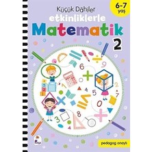 İndigo Kitap Küçük Dahiler – Etkinliklerle Matematik 2: (6-7 Yaş ) + Sanat Etkinlik Kitabı + 7 Kitap Set