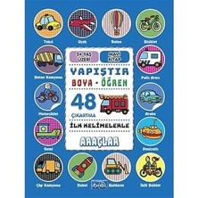 Ilk Kelimelerle Araçlar - Yapıştır-Boya-Öğren + Çocuklar Için Sudoku 1 + Şaşırtan Galaksi + 6 Kitap Set