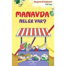 İş Bankası Kültür Yayınları Manavda Neler Var?: Boyama Kitaplarım 4-5 Yaş + Aslana Yardım Edelim, Dişlerini Fırçalasın! Set