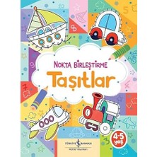 İş Bankası Kültür Yayınları Taşıtlar – Nokta Birleştirme + Küçük Dahiler - Etkinliklerle Alfabe 1: 4-6 Yaş + Saati Öğrenelim Set