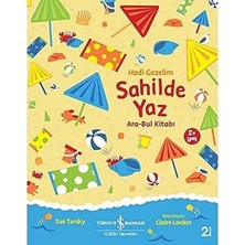 İş Bankası Kültür Yayınları Hadi Gezelim - Sahilde Yaz: Ara-Bul Kitabı + Artık Hazırım Okula + 4 Kitap Set