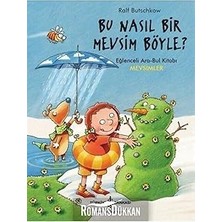 İş Bankası Kültür Yayınları Bu Nasıl Bir Mevsim Böyle?: Eğlenceli Ara-Bul Kitabı - Mevsimler + Okul Öncesi Için Yaratıcı Etkinlikler + 6 Kitap Set