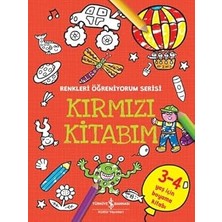 İş Bankası Kültür Yayınları Kırmızı Kitabım - Renkleri Öğreniyorum Serisi + Denizde Neler Var?: Boyama Kitaplarım 4-5 Yaş + 3 Kitap Set