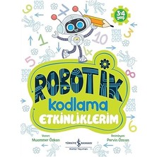 İş Bankası Kültür Yayınları Robotik Kodlama Etkinliklerim + Atlas Etkinlik Kitabı + Aslana Yardım Edelim, Dişlerini Fırçalasın! + 2 Kitap Set