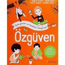 Domingo Yayınevi Oynuyorum ve Kendimi Tanıyorum - Özgüven: Kendinle, Başkalarıyla ve Hayatla Barışık Olmak Için Etkinlikler + 4 Kitap Set