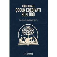 Efe Akademi Yayınları Açıklamalı Çocuk Edebiyatı Sözlüğü
