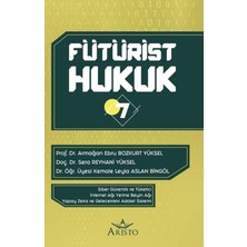 Aristo Yayınevi Fütürist Hukuk 7