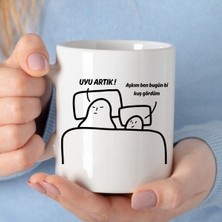 Alpşan Ticaret Uyu Artık - Aşkım Ben Bugün Bi Kuş Gördüm Motto Kupa Bardak