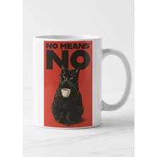 Sartre Art "no Means No" Kara Kedi Kedicik Özel Tasarımlı Porselen Kupa Bardak