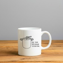 Finka Dekor Pat Diye Patlamak Üzereyim Baskılı-Hediyelik Seramik Kupa Bardak