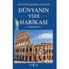 Dünyanın Yedi Harikası - Dünyanın Şaheser Yapıtları