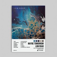Orendart Low Roar - Maybe Tomorrow Albüm Spotify Çerçeveli - Çerçevesiz Poster Tablo