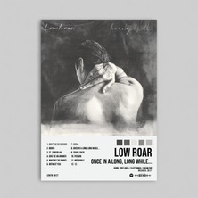 Orendart Low Roar - Once In A Long, Long Whıle...  Albüm Spotify Çerçeveli - Çerçevesiz Poster Tablo