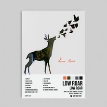 Orendart Low Roar - Low Roar Albüm Spotify Çerçeveli - Çerçevesiz Poster Tablo