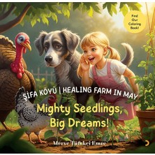 Cinius Yayınları Şifa Köyü / Healing Farm In May – Mighty Seedlings, Big Dreams!