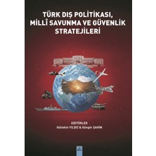 Dora Basım Yayın Türk Dış Politikası, Milli Savunma ve Güvenlik Stratejileri