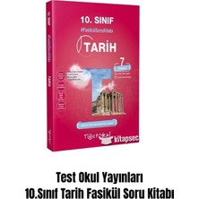 Test Okul Yayınları  10.sınıf Tarih Fasikül Soru Kitabı