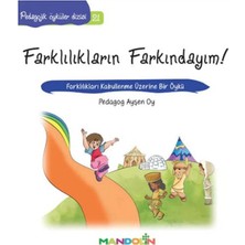 Mandolin Yayınları Pedagojik Öyküler 21 - Farklılıkların Farkındayım!