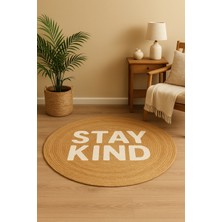 Halımax Snugh Yuvarlak Baskı Jüt Halı Makinede Yıkanabilir Çift Taraflı Doğal Jüt Stay Kind Yazılı Kilim