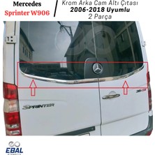 Ebal Oto Mercedes Sprinter W906 Krom Arka Cam Alt Çıtası 2006-2018 Arası Uyumlu Paslanmaz Çelik