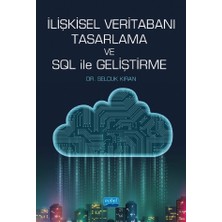 Ilişkisel Veritabanı Tasarlama ve Sql ile Geliştirme