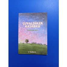 Çuvaldiken Kasabası - Ferda Izbudak Akıncı - Tudem Yayın Grubu