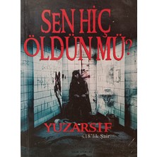 Kişisel Yayınlar Sen Hiç Öldün Mü Yuzarsif 18 Likşair (2.el Kitaptır)