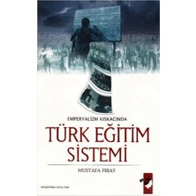 IQ Kültür Sanat Yayıncılık Emperyalizmin Kıskacında Türk Eğitim Sistemi