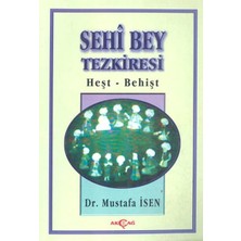 Akçağ Yayınları Sehi Bey Tezkiresi Heşt-Behişt