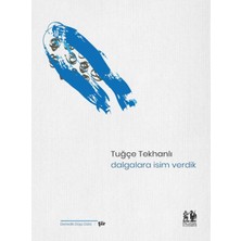 Dalgalara Isim Verdik