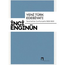 Yeni Türk Edebiyatı Tanzimattan Cumhuriyete 1839-1923
