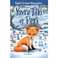 Yavru Tilki ve Peri - Söğüt Ormanı Maceraları