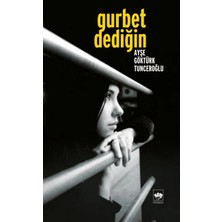 Ötüken Neşriyat Gurbet Dediğin...