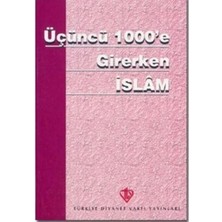 Türkiye Diyanet Vakfı Yayınları Üçüncü 1000'E Girerken Islam