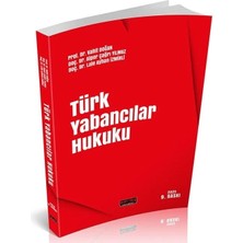 Savaş Yayınevi 2025 Türk Yabancılar Hukuku