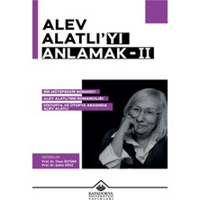 Kapadokya Üniversitesi Yayınları Alev Alatlıyı Anlamak- 2