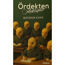 Kadran Medya Yayıncılık Ördekten Mektuplar