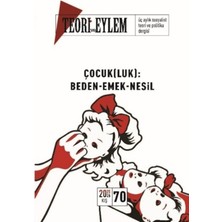 Teori ve Eylem Dergisi Yayınları Teori ve Eylem Dergisi Sayı: 70 Kış 2025-2026