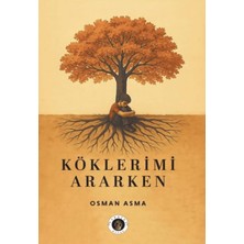 Narsist Köklerimi Ararken