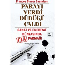İmge Kitabevi Yayınları Parayı Verdi Düdüğü Çaldı  Sanat ve Edebiyat Dünyasında Cıa Parmağı