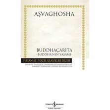 Al-Kar Ticaret Buddhaçarita - Buddha'nın Yaşamı - Hasan Ali Yücel Klasikleri (Ciltli)