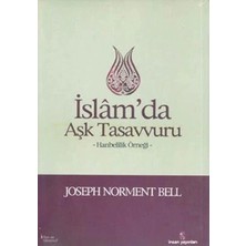 İnsan Yayınları Islam'da Aşk Tasavvuru  Hanbelilik Örneği