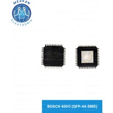 Bosch 40011 (Qfp-44-Smd) Orijinal Oto Beyin Tamir Entegreleri Merkan Elektronik