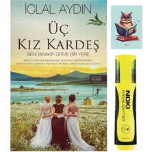 Dara Yayınları Üç Kız Kardeş - Iclal Aydın 9786053043249 Sarı Fosforlu Kalem - Not Defterli Seti