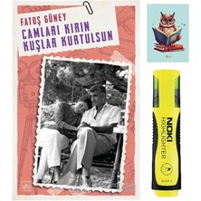 Dara Yayınları Camları Kırın Kuşlar Kurtulsun-Fatoş Güney- Sarı Fosforlu Kalem-Not Defteri Seti